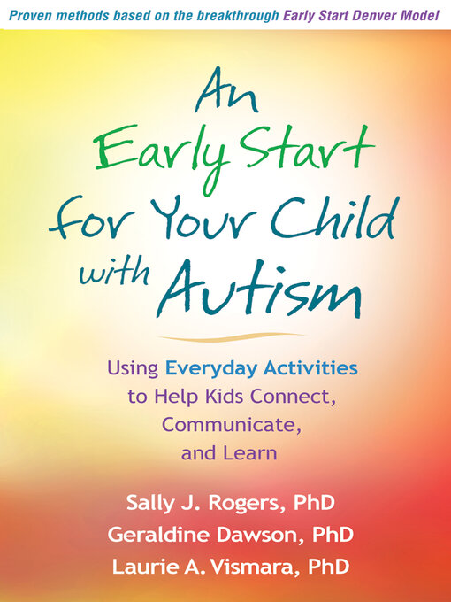 Title details for An Early Start for Your Child with Autism by Sally J. Rogers - Available